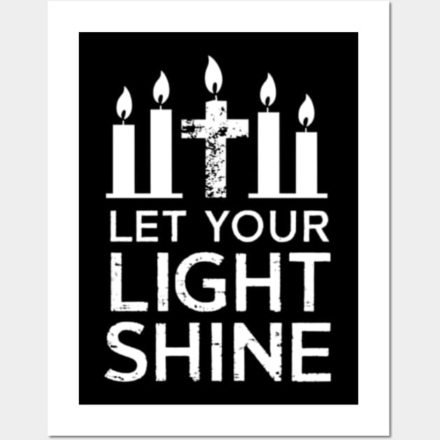 Let Your Light Shine - Matthew 5:16 Wall Art by BubbleMench